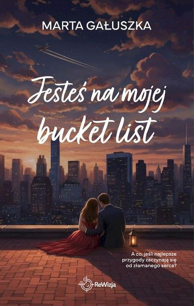 Jesteś na mojej bucket list
