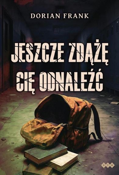 Jeszcze zdążę cię odnaleźć