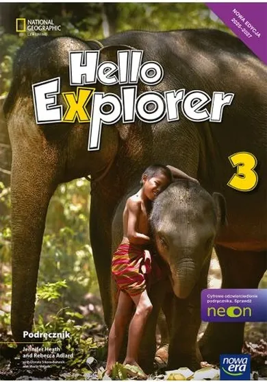 Język angielski Hello Explorer Neon. Podręcznik dla klasy 3 szkoły podstawowej 2025-2027