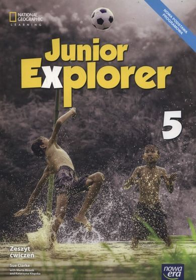 Język Angielski. Junior Explorer. Zeszyt ćwiczeń. Szkoła podstawowa. Klasa 5
