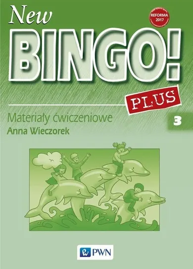 Język angielski. New Bingo! Plus 3. Materiały ćwiczeniowe. Szkoła Podstawowa. Klasa 3