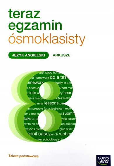 Język angielski. Teraz egzamin ósmoklasisty. Arkusze