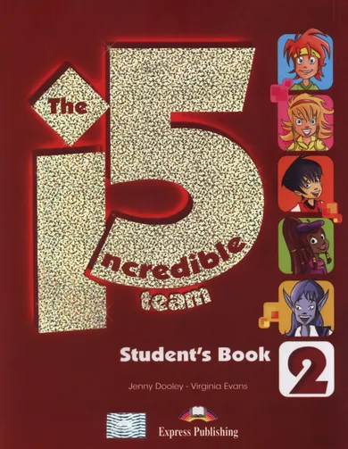 Język angielski. The Incredible 5 Team 2. Student's Book. Szkoła podstawowa + i-ebook CD