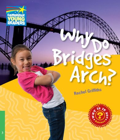 Język angielski. Why Do Bridges Arch? Level 3. Factbook