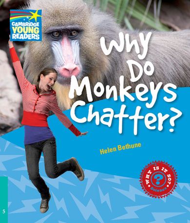 Język angielski. Why Do Monkeys Chatter? Level 5. Factbook