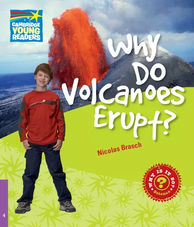 Język angielski. Why Do Volcanoes Erupt? Level 4. Factbook