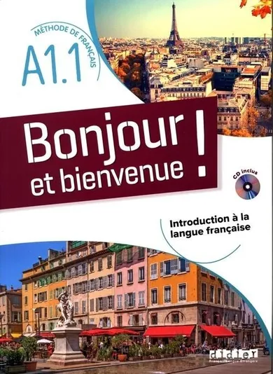 Język francuski. Bonjour et bienvenue! A1. 1 Podręcznik + CD