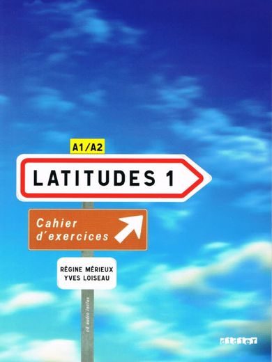 Język francuski. Latitudes 1. Ćwiczenia + CD