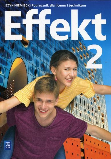 Język niemiecki. Effekt. Podręcznik. Część 2 + CD. Liceum