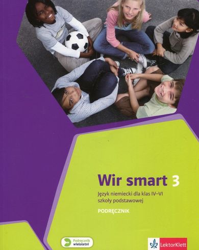 Język niemiecki. Wir Smart. Język niemiecki 3. Podręcznik dla klas IV-VI + CD