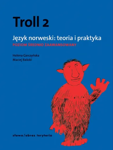 Język norweski, Troll 2. Teoria i praktyka. Poziom podstawowy