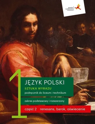 Język polski LO 1. Sztuka wyrazu. Część 2. Podręcznik