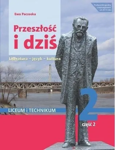 Język polski LO. Przeszłość i dziś 2/2