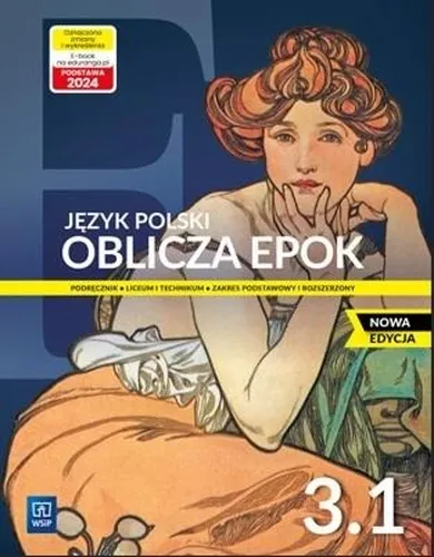 Język polski. Oblicza epok 3.1. Podręcznik. Edycja 2024