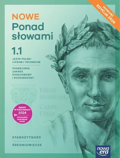 Język polski. Ponad słowami. Podręcznik klasa 1. Część 1 liceum i technikum. Zakres podstawowy i rozszerzony. Edycja 2024