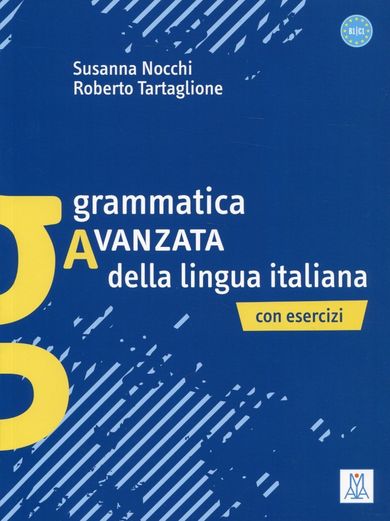 Język włoski. Grammatica avanzata della lingua italiana. Con esercizi. B1/C1