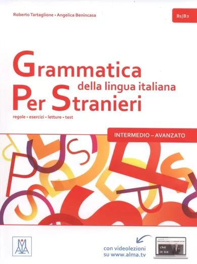 Język włoski. Grammatica della lngua italiana Per Stranieri. Intermedio-avanzato B1/B2