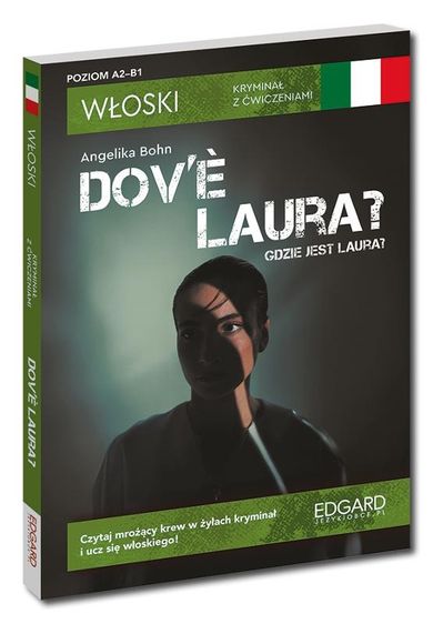 język włoski. Kryminał z ćwiczeniami. Dov'e Laura?