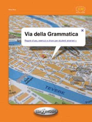Język włoski, Via della grammatica. Poziom A1-B2. Edilingua