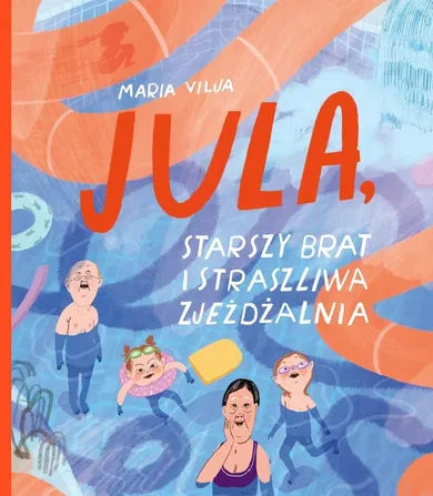 Jula, starszy brat i straszliwa zjeżdżalnia