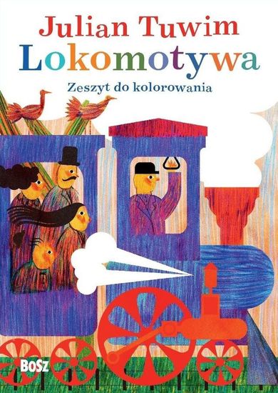 Julian Tuwim Lokomotywa. Zeszyt do kolorowania