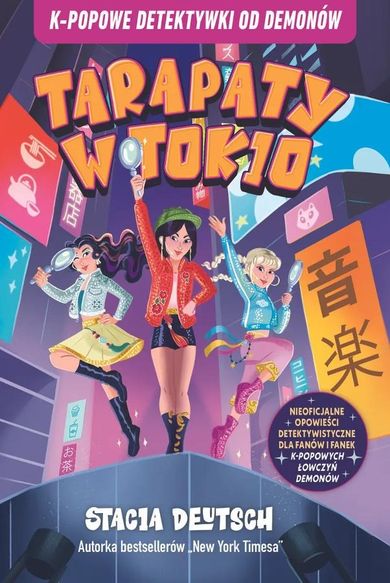 K-popowe detektywki od demonów. Tarapaty w Tokio