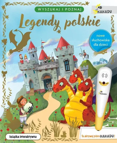 Kakadu. Legendy polskie. Wyszukaj i poznaj