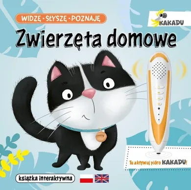 Kakadu. Widzę słyszę poznaję. Zwierzęta domowe