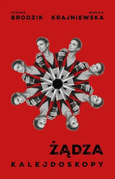 Kalejdoskopy. Żądza