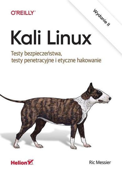 Kali Linux. Testy bezpieczeństwa