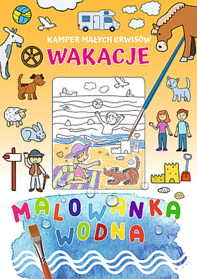 Kamper małych urwisów. Malowanki wodne. Wakacje