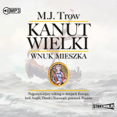 Kanut Wielki. Wnuk Mieszka. Audiobook CD mp3