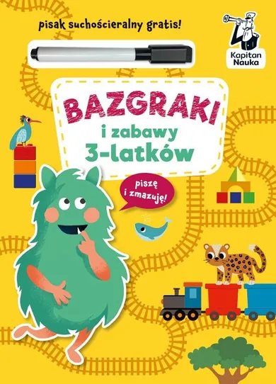 Kapitan Nauka. Bazgraki i zabawy 3-latków