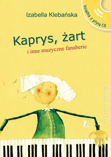 Kaprys, żart i inne muzyczne fanaberie + CD