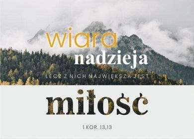 Karnet, Wiara, nadzieja, miłość, góry