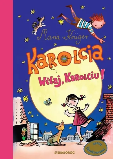 Karolcia. Witaj, Karolciu!