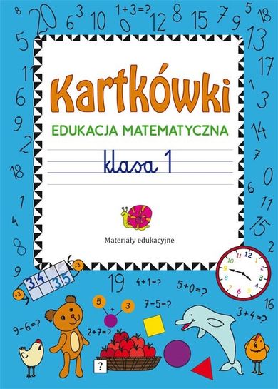 Kartkówki. Edukacja matematyczna. Klasa 1