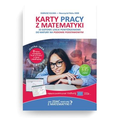 Karty Pracy z matematyki. 33 gotowe lekcje powtórzeniowe do matury na poziomie podstawowym + dostęp online