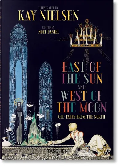 Kay Nielsen. East of the Sun and West of the Moon