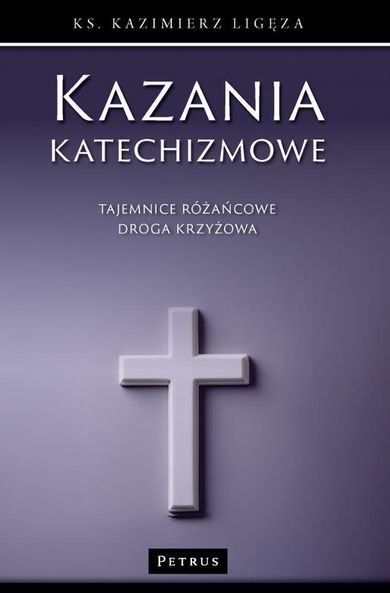 Kazania katechizmowe 4