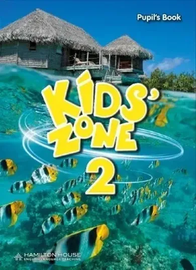 Kids Zone 2. Pupils Book