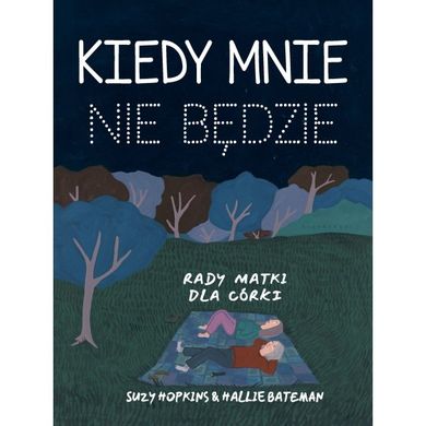 Kiedy mnie nie będzie