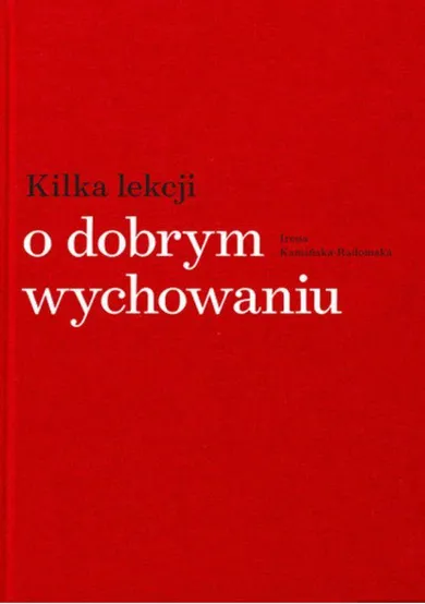 Kilka lekcji o dobrym wychowaniu