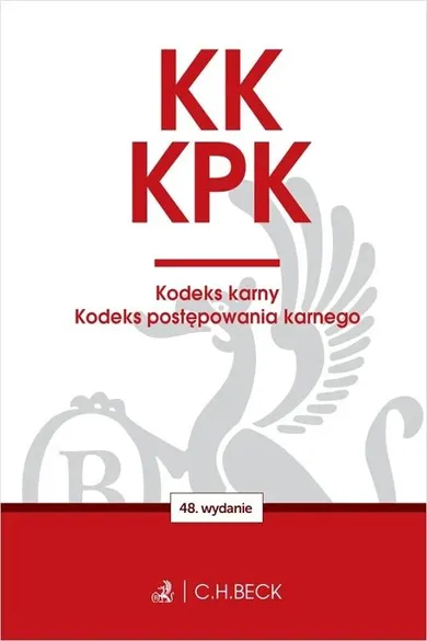 KK. KPK. Kodeks karny. Kodeks postępowania karnego