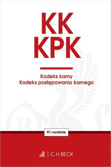 KK. KPK. Kodeks karny. Kodeks postępowania karnego. Edycja Prokuratorska