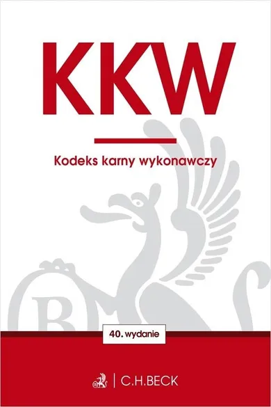 KKW. Kodeks karny wykonawczy