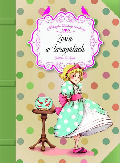 Klasyka literatury światowej. Zosia w tarapatach