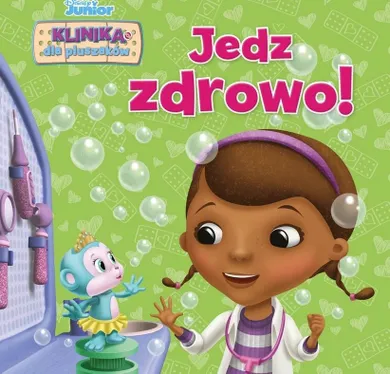 Klinika dla pluszaków. Jedz zdrowo!