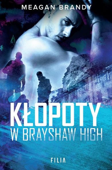 Kłopoty w Brayshaw High. Tom 2