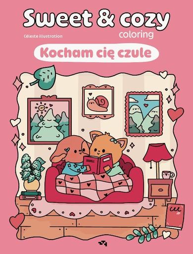 Kocham cię czule. Sweet & cozy coloring